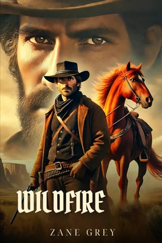 WILDFIRE: Classic Edition with Complete Original Illustrations WILDFIRE: Classic Edition with Complete Original Illustrations von Independently published