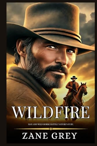 WILDFIRE: Enhanced Classic Edition with Original Illustrations WILDFIRE: Enhanced Classic Edition with Original Illustrations von Independently published