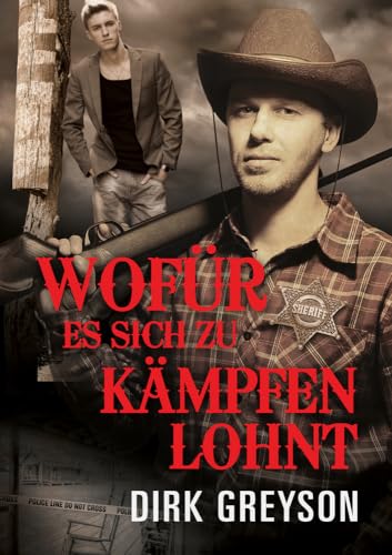 Wofür es sich zu kämpfen lohnt von Dreamspinner Press