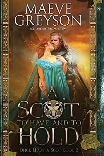 A Scot to Have and to Hold (Once Upon a Scot, Band 2)