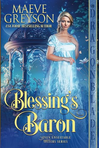 Blessing’s Baron: A Regency Historical Romance (Seven Unsuitable Sisters, Band 1) von Independently published
