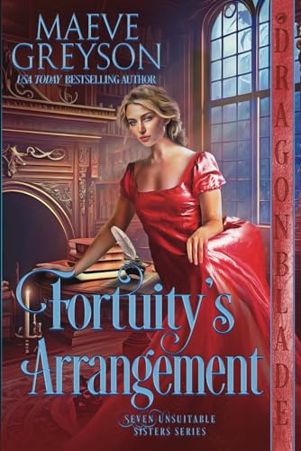 Fortuity's Arrangement: A Regency Historical Romance (Seven Unsuitable Sisters, Band 2) von Independently published