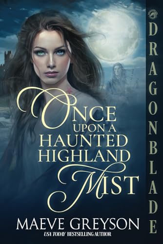 Once Upon a Haunted Highland Mist: A Medieval Historical Romance von Independently published