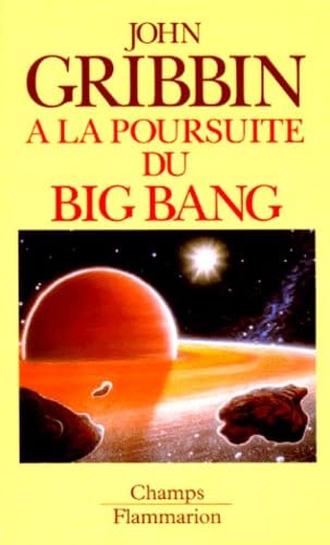 À la poursuite du Big-Bang À la poursuite du Big-Bang von FLAMMARION