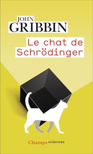 Le Chat de Schrödinger: Physique quantique et réalité Le Chat de Schrödinger: Physique quantique et réalité von FLAMMARION