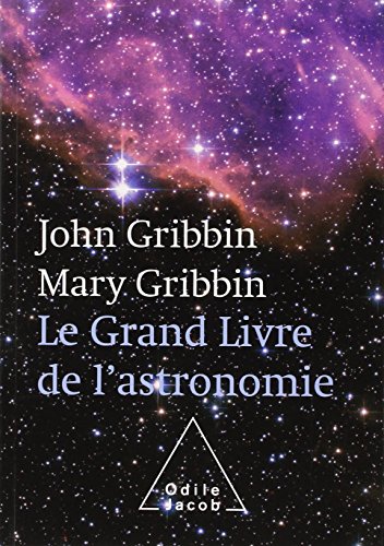 Le Grand Livre de l'astronomie Le Grand Livre de l'astronomie von Odile Jacob