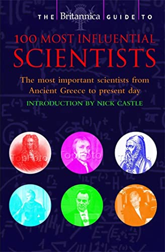 The Britannica Guide to 100 Most Influential Scientists (Britannica Guides) von Robinson