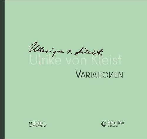 Ulrike von Kleist: Variationen