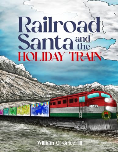 Railroad Santa and the Holiday Train