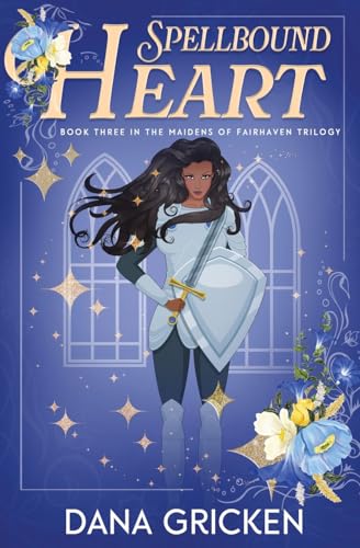 Spellbound Heart (The Maidens of Fairhaven) von Oliver-Heber Books
