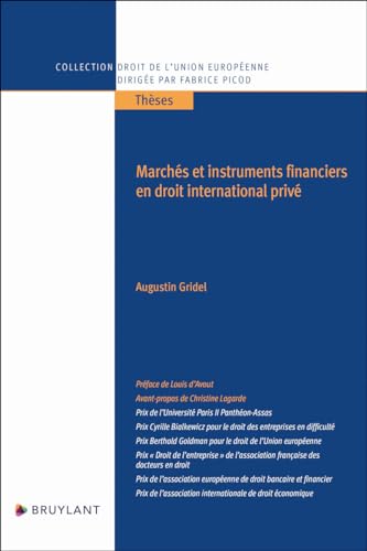 Marchés et instruments financiers en droit international privé von BRUYLANT