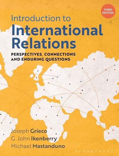 Introduction to International Relations: Perspectives, Connections and Enduring Questions von Bloomsbury Academic