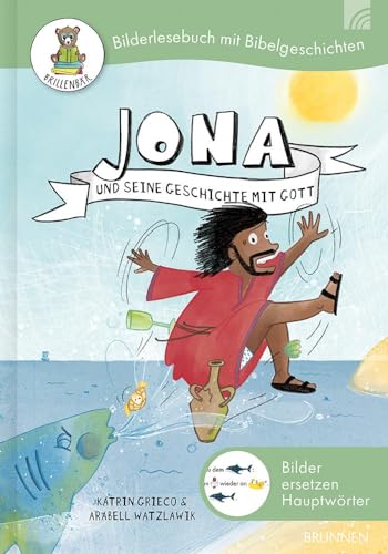 Jona und seine Geschichte mit Gott: Eine biblische Geschichte erzählt für Leseanfänger von Jonas Geschichte mit Gott, in der Hauptworte durch Bilder ... Einschulung und zum Lesen lernen (Brillenbär) von Brunnen-Verlag GmbH