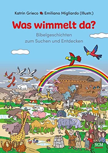 Was wimmelt da?: Bibelgeschichten zum Suchen und Entdecken (Wimmelbücher)