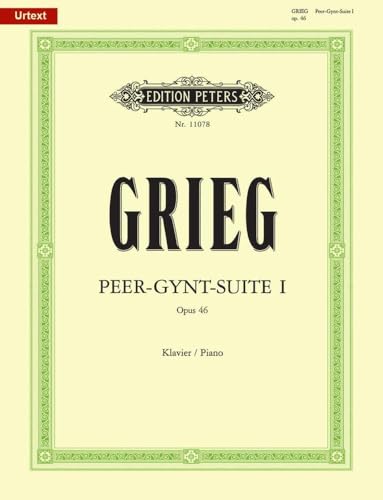 Peer Gynt Suiten Nr.1 op.46, Bearbeitung für Klavier: Based on Edvard Grieg Complete Edition (Edition Peters) von EDITION PETERS