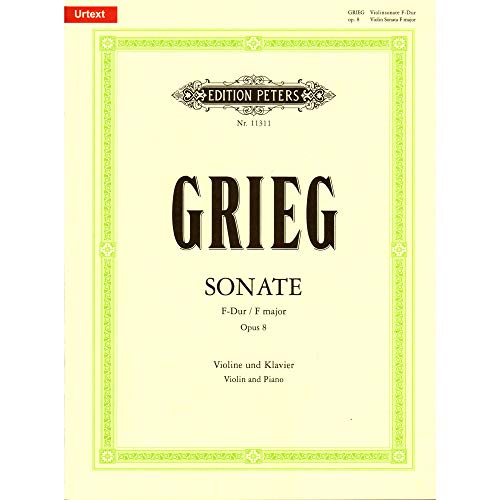 Sonate für Violine und Klavier Nr.1 F-Dur op.8, Klavierpartitur u. Einzelstimme: Urtext. Ausgabe nach der Edvard-Grieg-Gesamtausgabe (Band 8)