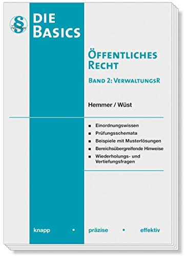 Die Basics Öffentliches Recht - Band 2 Verwaltungsrecht: knapp - präzise - effektiv (Skripten - Öffentliches Recht) von Hemmer-Wuest