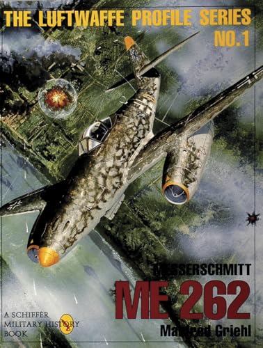 Messerschmitt Me 262 (001) (Lufteaffe Profile Series, Band 1)