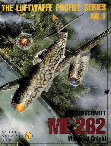 Messerschmitt Me 262 (001) (Lufteaffe Profile Series, Band 1)