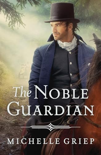 The Noble Guardian: Volume 3 (Bow Street Runners Trilogy)