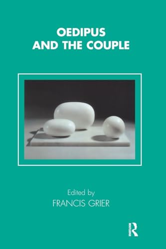 Oedipus and the Couple (Tavistock Clinic Series)