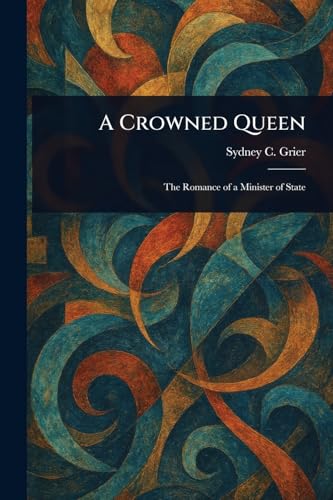 A Crowned Queen von Anson Street Press