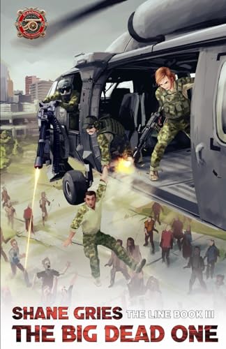 The Big Dead One (The Line, Band 3) von Cannon Publishing LLC
