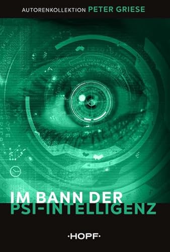 Im Bann der Psi-Intelligenz