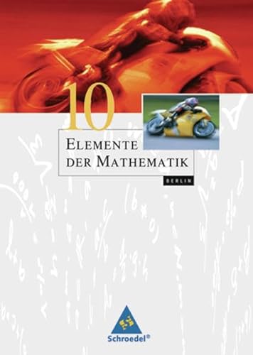 Elemente der Mathematik SI - Ausgabe 2006 für Berlin: Schülerband 10