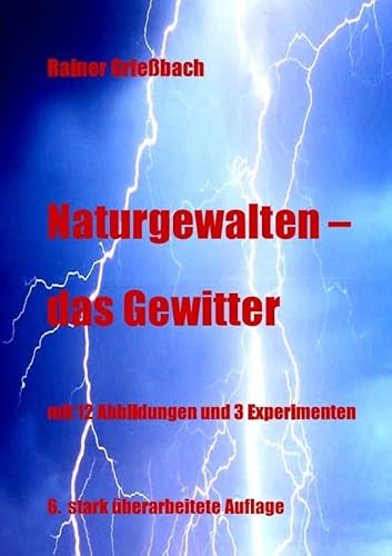 Naturgewalten - das Gewitter: DE von epubli