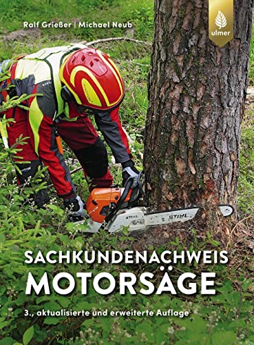 Sachkundenachweis Motorsäge von Ulmer Eugen Verlag