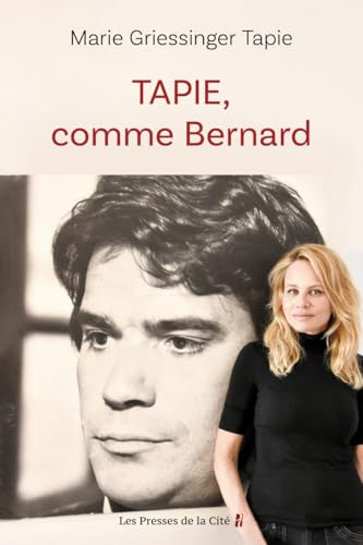 TAPIE, comme Bernard TAPIE, comme Bernard von PRESSES CITE