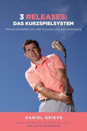 3 Releases: Das Kurzspielsystem: Transformieren Sie Ihre Technik und Ihre Denkweise von Independently published