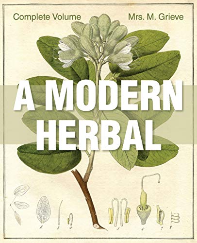 A Modern Herbal: The Complete Edition