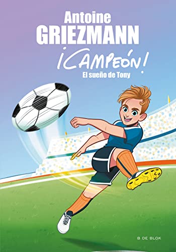 EL SUEÑO DE TONY (Escritura desatada, Band 1)