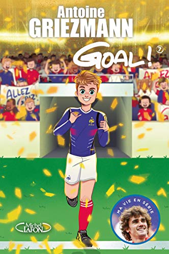 Goal ! - tome 7 Du rêve à la réalité (7) von MICHEL LAFON