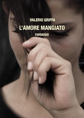 L'amore mangiato von Youcanprint