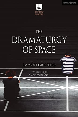 The Dramaturgy of Space (Theatre Makers)