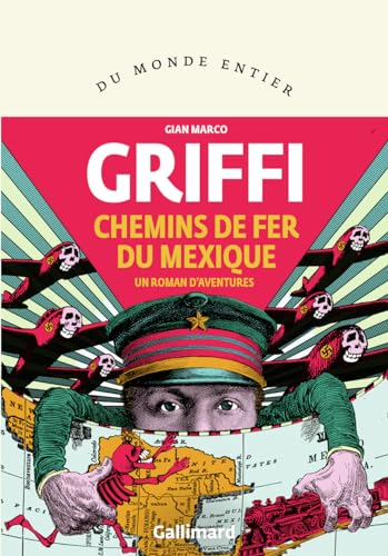 Chemins de fer du Mexique: Un roman d'aventures