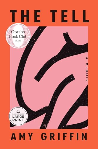 The Tell: Oprah's Book Club: A Memoir von Random House Large Print Publishing