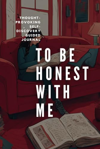 To Be Honest With Me: A Thought-Provoking Self-Discovery Journal von Success Publications Sar