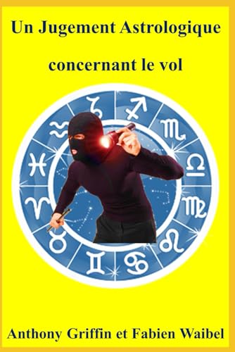 Un Jugement Astrologique concernant le vol