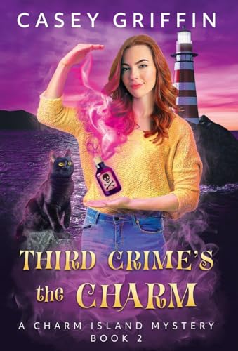 Third Crime's the Charm (The Charm Island Mystery, Band 2)