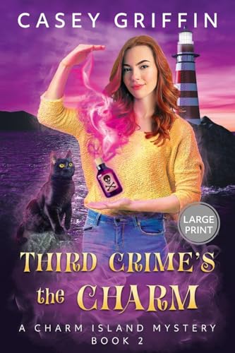 Third Crime's the Charm (The Charm Island Mystery, Band 2) von Charming Frog Publishing