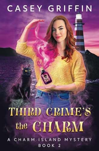 Third Crime's the Charm (The Charm Island Mystery Series, Band 2) von Charming Frog Publishing
