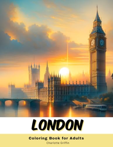 London Coloring Book for Adults: 40 Pages of London landmarks von Independently published
