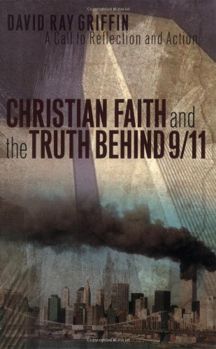 Christian Faith And the Truth Behind 9/11: A Call to Reflection And Action von Brand: Westminster John Knox Press