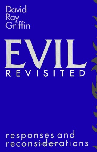 Evil Revisited: Responses and Reconsiderations von State University of New York Press