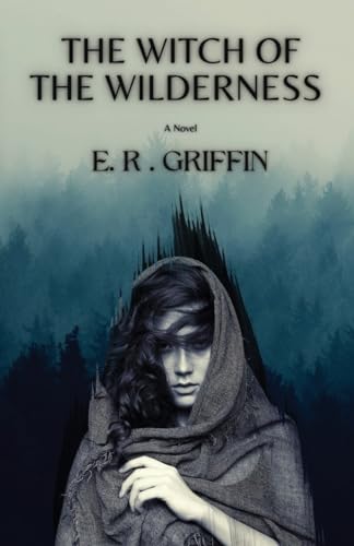 The Witch of the Wilderness von Rabid Books