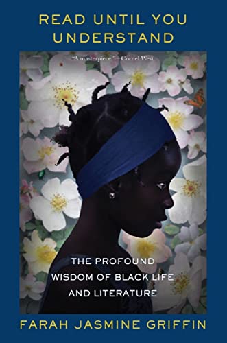 Read Until You Understand: The Profound Wisdom of Black Life and Literature von WW Norton & Co